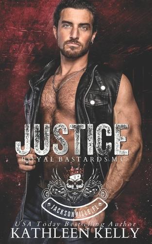 Justice: RBMC: Jacksonville FL. an MC Romance Series