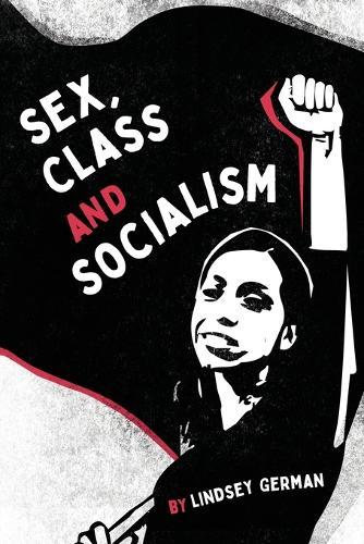 Sex, Class, and Socialism