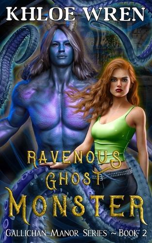 Ravenous Ghost Monster: Monster Steamy Romance