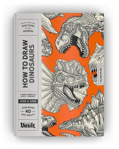 How to Draw Dinosaurs: A Step-by-Step Guide for Learning to Draw 40 Iconic Dinosaurs