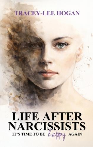 Life after Narcissists: It's time to be happy again