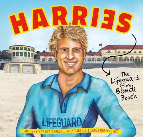 Harries: The lifeguard from Bondi Beach