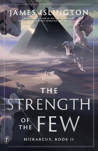 The Strength of the Few: the epic sequel to the fantasy bestseller (Hierarchy Book 2)
