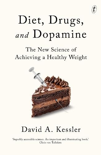 Diet, Drugs, and Dopamine: The New Science of Achieving a Healthy Weight