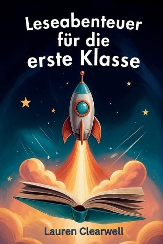 Leseabenteuer für die erste Klasse