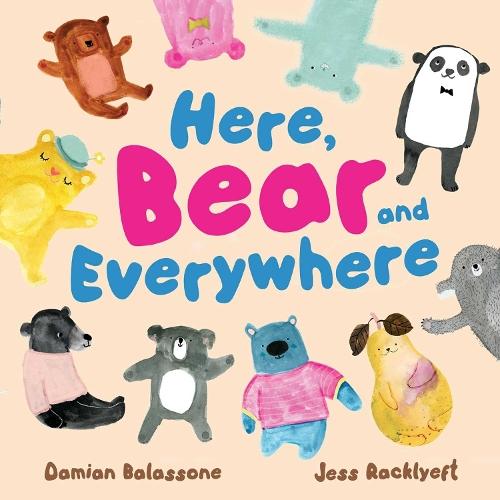 Here, Bear and Everywhere