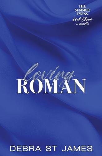 Loving Roman: An over-40s summer vacation romance novella [discreet paperback edition]