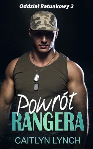 Powrót Rangera: Male miasteczko. Wielkie klamstwa. Jeszcze większe niebezpieczeństwo.