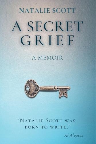 A Secret Grief: A Memoir