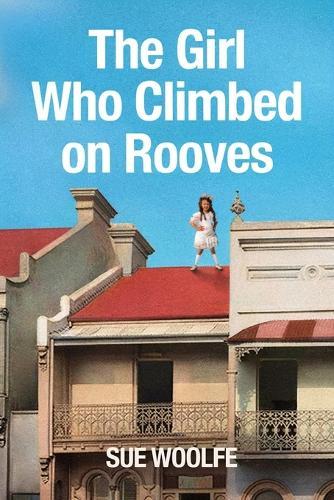 The Girl Who Climbed on Rooves