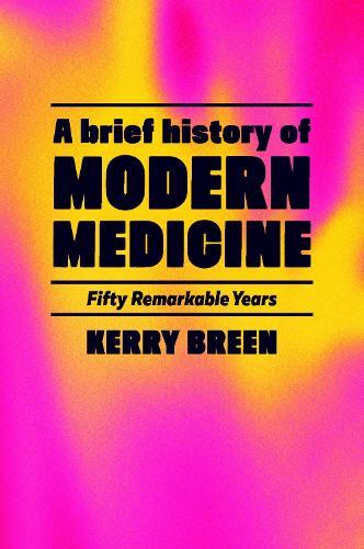 A Short History of Modern Internal Medicine: Fifty Remarkable Years