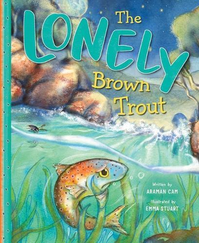 The Lonely Brown Trout