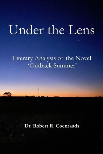 Under the Lens: Literary Analysis of the Novel 'Outback Summer'
