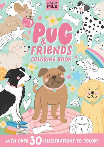Pug and Friends Colouring Book   US Edition