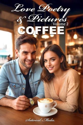 Love Poetry & Pictures: Coffee