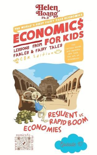 Economics for Kids: Resilient vs. Rapid Boom Economies
