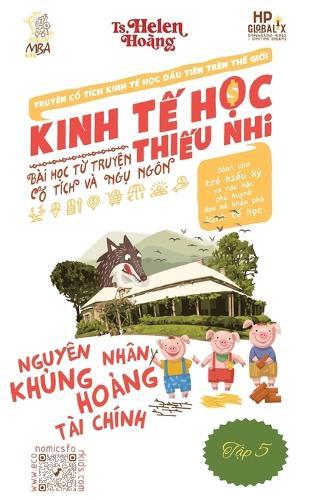 Kinh T&#7871; H&#7885;c Thi&#7871;u Nhi - Qu&#7843;n Lý R&#7911;i Ro: Bài h&#7885;c t&#7915; truy&#7879;n ng&#7909; ngôn & c&#7893; tích