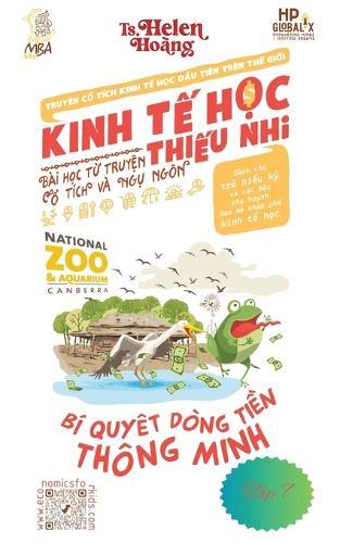 Kinh T&#7871; H&#7885;c Thi&#7871;u Nhi - Bài h&#7885;c v&#7873; chính sách ti&#7873;n t&#7879;: Bài h&#7885;c t&#7915; truy&#7879;n ng&#7909; ngôn & c&#7893; tích