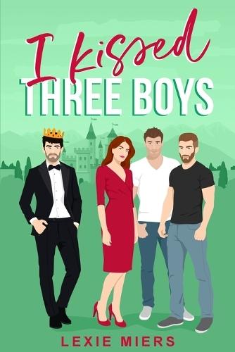 I Kissed Three Boys: whychoose contemporary romance