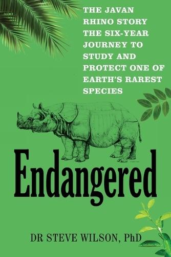 Endangered: The Javan Rhino Story