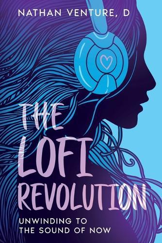 The Lofi Revolution: Unwinding to the Sound of Now