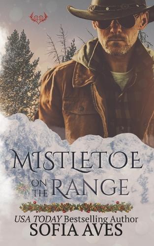 Mistletoe on the Range: A Montana Christmas Ranch Mystery Romance