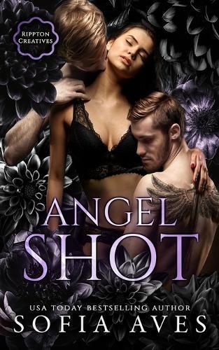 Angel Shot: a Rippton U dark college romance