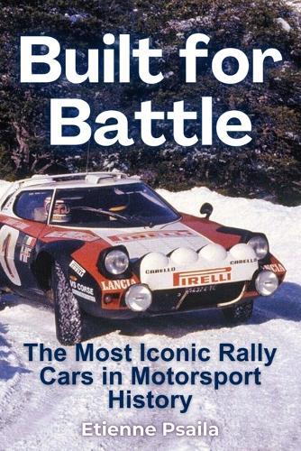 Built for Battle: The Most Iconic Rally Cars in Motorsport History