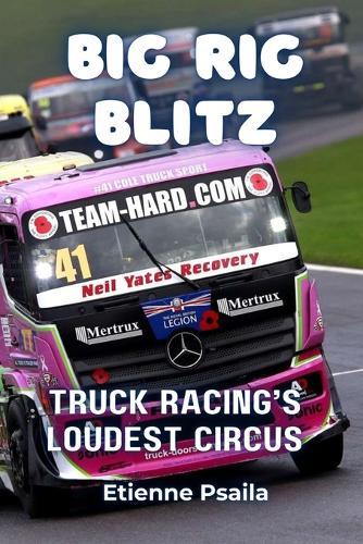 Big Rig Blitz: Truck Racing's Loudest Circus