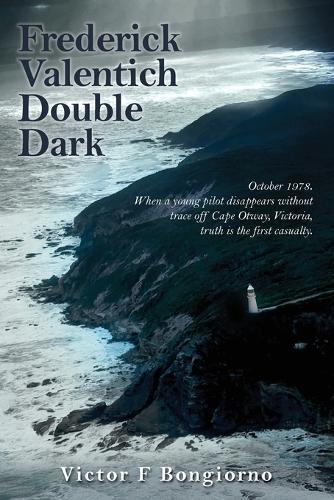 Frederick Valentich - Double Dark
