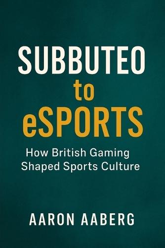 Subbuteo to eSports: How British Gaming Shaped Sports Culture