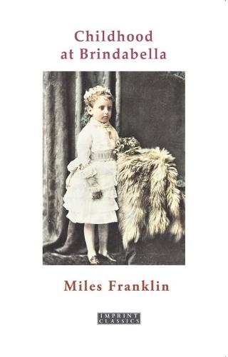 Childhood at Brindabella: My First Ten Years