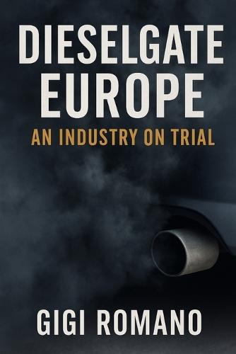 Dieselgate Europe: An Industry on Trial