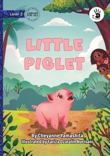 Little Piglet - Our Yarning