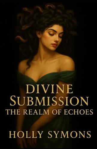 Divine Submission: The Realm of Echoes