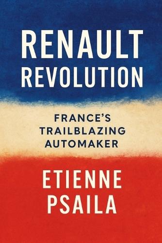 Renault Revolution: France's Trailblazing Automaker