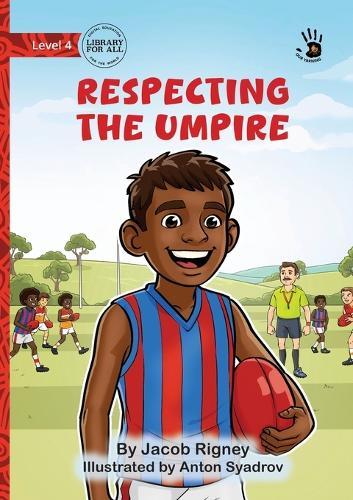 Respecting the Umpire - Our Yarning