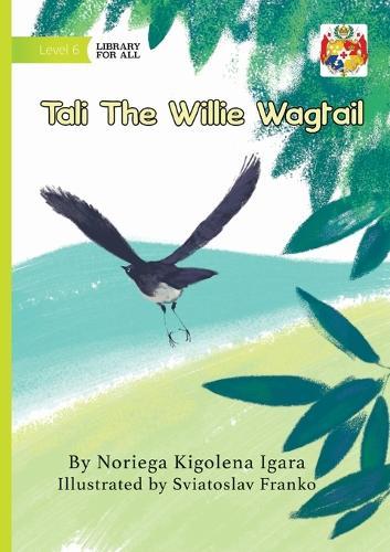 Tali The Willie Wagtail
