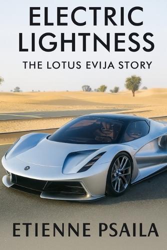 Electric Lightness: The Lotus Evija Story