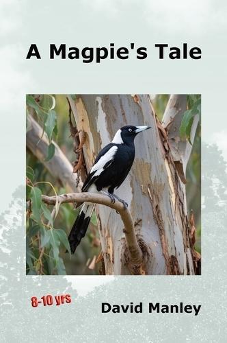 A Magpie's Tale