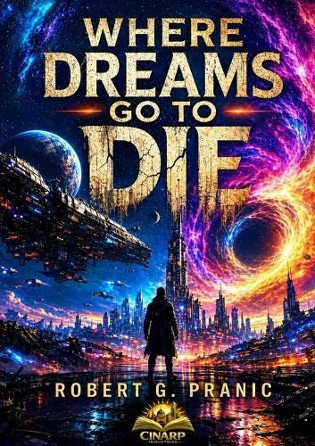 Where Dreams Go To Die