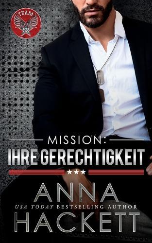 Mission: Ihre Gerechtigkeit