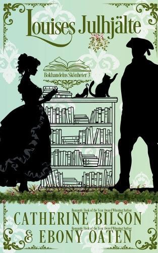Louises Julhjälte: Bokhandelns Skönheter - Bok 3