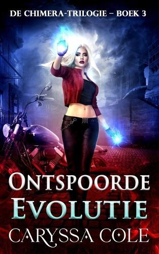 Ontspoorde Evolutie: Het explosieve slot van de Chimera-urban-fantasytrilogie!