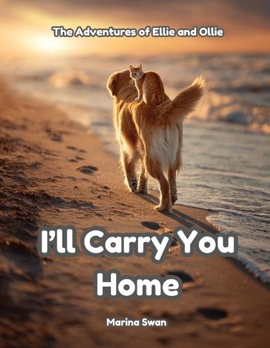 I'll Carry You Home