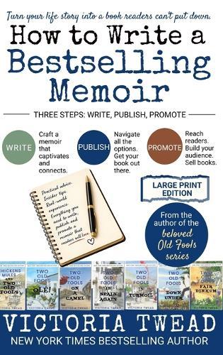 How to Write a Bestselling Memoir - LARGE PRINT: Three Steps - Write, Publish, Promote