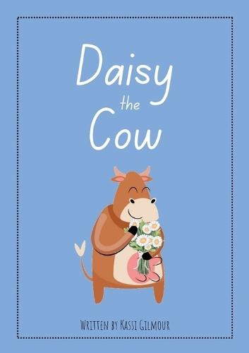 Daisy the Cow: Aussie Readers Decodable Texts Set 13