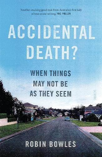 Accidental Death?: When things aren't as they seem