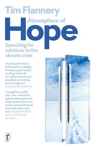 Atmosphere of Hope: Searching for Solutions to the Climate Crisis