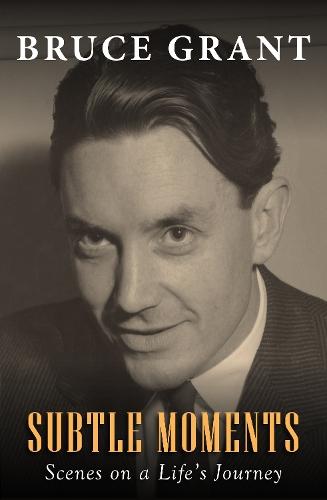 Subtle Moments: Scenes on a Life's Journey